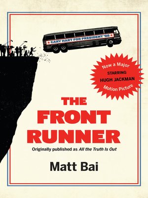 cover image of The Front Runner (All the Truth Is Out Movie Tie-in)
